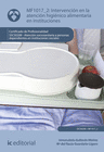 INTERVENCI�N EN LA ATENCI�N HIGI�NICO-ALIMENTARIA EN INSTITUCIONES. SSCS0208 -