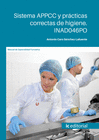 SISTEMA APPCC Y PR�CTICAS CORRECTAS DE HIGIENE. INAD046PO