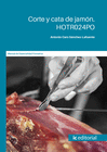 CORTE Y CATA DE JAM�N. HOTR024PO