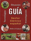 GU�A DEL SECTOR C�RNICO ESPA�OL. TECNOLOG�AS, INVESTIGACI�N, SITUACI�N Y FUTURO.