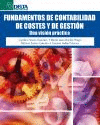 FUNDAMENTOS DE CONTABILIDAD DE COSTES Y GESTION. UNA VISION PRACTICA