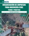 ORGANIZACION DE EMPRESAS PARA INGENIERIA CIVIL. 3 EDICION