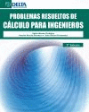 PROBLEMAS RESUELTOS DE CALCULO PARA INGENIEROS. 2 EDICION