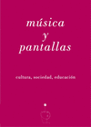 MUSICA Y PANTALLAS