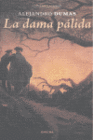 LA DAMA P�LIDA