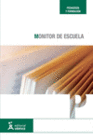 MONITOR DE ESCUELA