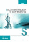 VIGILANCIA EPIDEMIOL�GICA EN SALUD BUCODENTAL