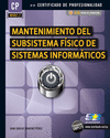 MANTENIMIENTO DEL SUBSISTEMA FSICO DE SISTEMAS INFORMTICOS