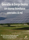 GENERACION DE ENERGIA ELECTRICA CON SISTEMAS FOTOVOLTAICOS CONECTADOS A LA RED