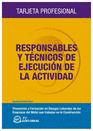 RESPONSABLES Y TECNICOS DE EJECUCION DE LA ACTIVIDAD.