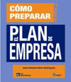 COMO PREPARAR EL PLAN DE EMPRESA. 2 EDICION