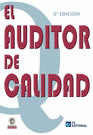 EL AUDITOR DE CALIDAD. 3� EDICION