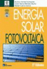 ENERGIA SOLAR FOTOVOLTAICA. 5� EDICION. INCLUYE CD-ROM