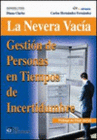 LA NEVERA VACIA. GESTION DE PERSONAS EN TIEMPOS INCERTIDUMBRE