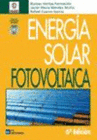ENERGIA SOLAR FOTOVOLTAICA. 6� EDICION