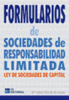 FORMULARIOS DE SOCIEDADES DE RESPONSABILIDAD LIMITADA. LEY DE SOCIEDADES DE CAPITAL