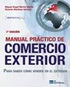 MANUAL PRCTICO DE COMERCIO EXTERIOR. 3 EDICIN