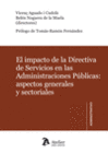 EL IMPACTO DE LA DIRECTIVA DE SERVICIOS EN LAS ADMINISTRACIONES P�BLICAS: ASPECT