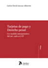 TARJETAS DE PAGO Y DERECHO PENAL.