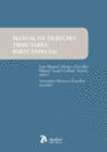 MANUAL DE DERECHO TRIBUTARIO: PARTE ESPECIAL.