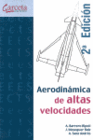 AERODINAMICA DE ALTAS VELOCIDADES. 2ª EDICION