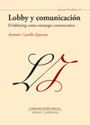 LOBBY Y COMUNICACIN: EL LOBBYING COMO ESTRATEGIA COMUNICATIVA