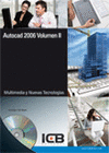 AUTOCAD 2006 VOLUMEN II. INCLUYE CD-INTERACTIVO