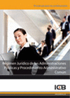 R�GIMEN JUR�DICO DE LAS ADMINISTRACIONES P�BLICAS Y PROCEDIMIENTO ADMINISTRATIVO