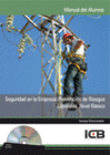 MANUAL SEGURIDAD EN LA EMPRESA: PREVENCI�N DE RIESGOS LABORALES. NIVEL B�SICO