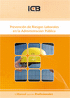 PREVENCI�N DE RIESGOS LABORALES EN LA ADMINISTRACI�N P�BLICA