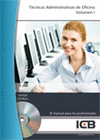 T�CNICAS ADMINISTRATIVAS DE OFICINA VOLUMEN I