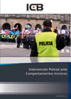 INTERVENCI�N POLICIAL ANTE COMPORTAMIENTOS INC�VICOS