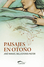 PAISAJES EN OTO�O