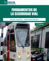 FUNDAMENTOS DE LA SEGURIDAD VIAL. 3 EDICION