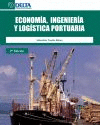 ECONOMIA, INGENIERIA Y LOGISTICA PORTUARIA