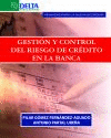 GESTION Y CONTROL DEL RIESGO DE CREDITO EN LA BANCA