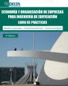 ECONOMIA Y ORGANIZACION DE EMPRESAS PARA INGENIERIA DE LA EDIFICACION. 4 EDICION