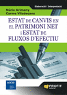 ESTATS DE CANVIS EN EL PATRIMONI NET I ESTAT DE FLUXOS D'EFECTIU