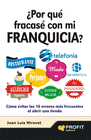 �POR QUE FRACASE CON MI FRANQUICIA?