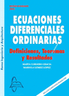 ECUACIONES DIFERENCIALES ORDINARIAS. DEFINICIONES, TEOREMAS Y RESULTADOS