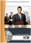 GESTI�N DE N�MINAS Y SEGURIDAD SOCIAL. INCLUYE CD-INTERACTIVO