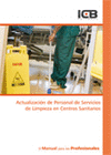 ACTUALIZACIN DE PERSONAL DE SERVICIOS DE LIMPIEZA EN CENTROS SANITARIOS