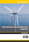 MANUAL GESTI�N DEL MANTENIMIENTO DE INSTALACIONES DE ENERG�A E�LICA