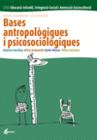 BASES ANTROPOLGIGUES I PSICOSOCIOLGIGUES. CFGS