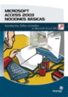 MICROSOFT ACCESS 2003 NOCIONES BASICAS