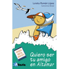 QUIERO SER TU AMIGO EN ALTAMAR