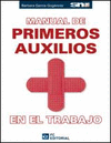 MANUAL DE PRIMEROS AUXILIOS EN EL TRABAJO. 4 EDICIN