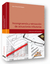 INCONGRUENCIA Y RETROACCI�N DE ACTUACIONES TRIBUTARIAS.
