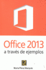 OFFICE 2013 A TRAVS DE EJEMPLOS