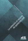 LA ADHESI�N AL RECURSO DE APELACI�N CIVIL